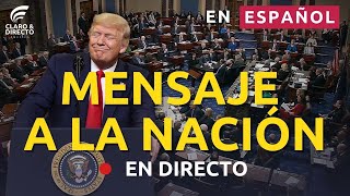 🔴 EN VIVO Y EN ESPAÑOL El presidente Trump con mensaje a la nación en el Congreso  4325 [upl. by Nailij]