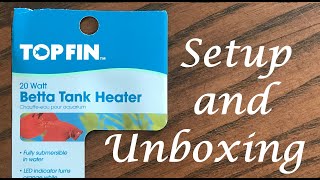 Top Fin 20W Betta Tank Heater  Unboxing and Installation [upl. by Renata989]