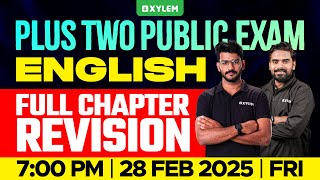 Plus Two Public Exam English  Full Chapter Revision  Xylem Plus Two [upl. by Gaut]