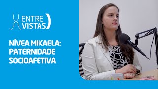 Paternidade Socioafetiva  EntreVistas [upl. by Lynnea45]