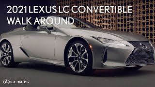 2021 Lexus LC 500 Convertible Walk Around  Lexus [upl. by Nyluqcaj]