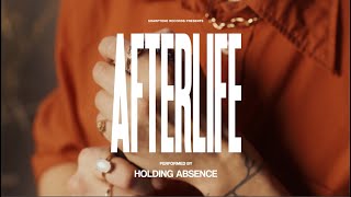 Holding Absence  Afterlife OFFICIAL MUSIC VIDEO [upl. by Dhiman]