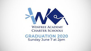 Winfree Academy 2020 Virtual Graduation Ceremony [upl. by Randal990]