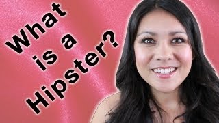 What is a Hipster [upl. by Randie]