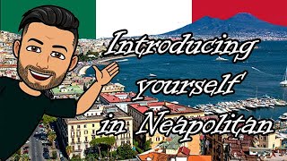 Neapolitan Lesson 1 Introducing Yourself English [upl. by Eniamrahc]