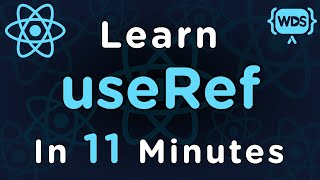 Learn useRef in 11 Minutes [upl. by Ater]