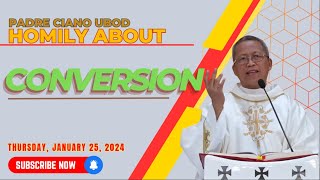 Fr Ciano Homily about CONVERSION  01252024 [upl. by Francklin]