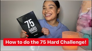 How to do the 75 Hard Challenge [upl. by Zara]