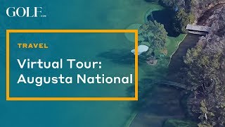 Virtual Tour Augusta National [upl. by Ethelda]