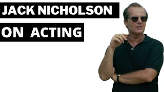 Jack Nicholson on Acting [upl. by Ricki]