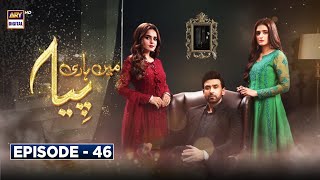 Mein Hari Piya Episode 46  Hira Mani  Sami Khan  ARY Digital [upl. by Adhern]