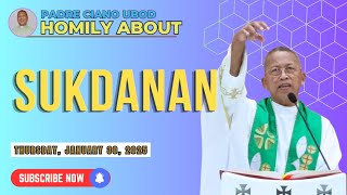 Fr Ciano Homily about SUKDANAN  1302025 [upl. by Cher]