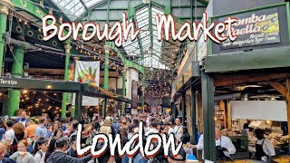 London Borough Market  Walking tour [upl. by Ondine257]