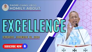 Fr Ciano Homily about EXCELLENCE  12192024 [upl. by Siloa]