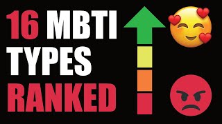 MBTI TYPES RANKED  FROM HORRIBLE TO AWESOME ⚡CONTROVERSIAL⚡ [upl. by Ennahtebazile]